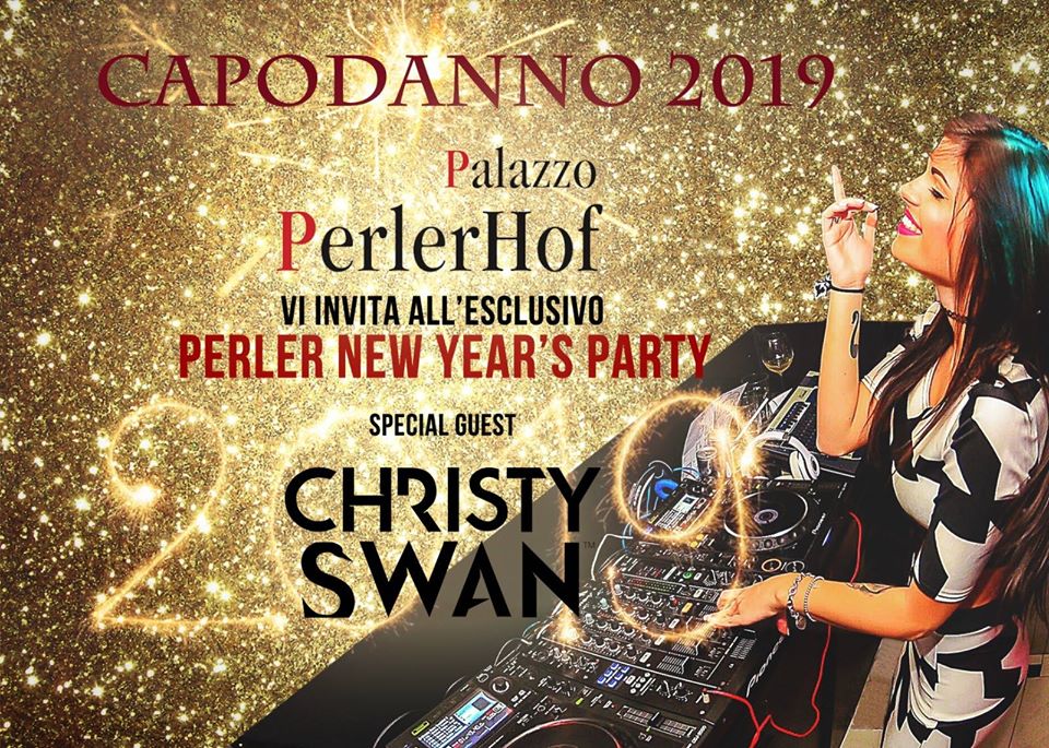 Capodanno Perler New Year's Party 2019 A Palazzo Perlerhof 31/12/2018 Capodanno Perler New Year's Party 2019 A Palazzo Perlerhof 31/12/2018